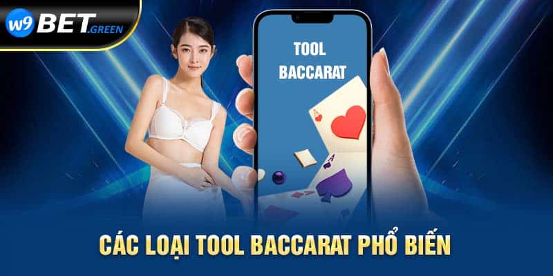 Các loại tool Baccarat phổ biến