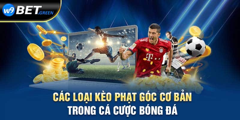 Các loại kèo phạt góc cơ bản trong cá cược bóng đá