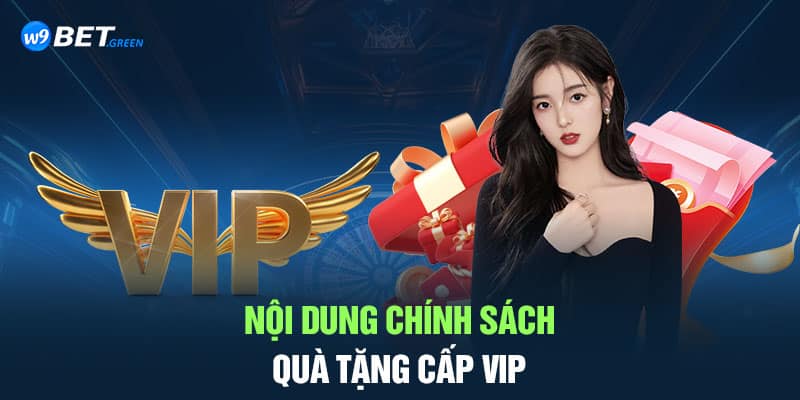 Quà tặng cấp Vip W9BET - Thông báo chính thức