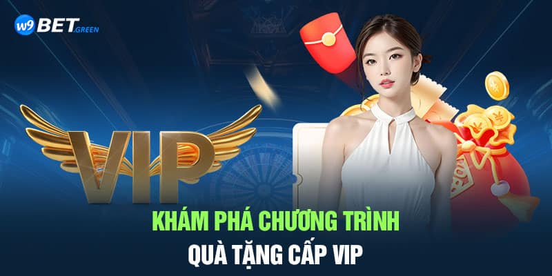 Khám phá kho quà tặng Vip tại nhà cái W9BET