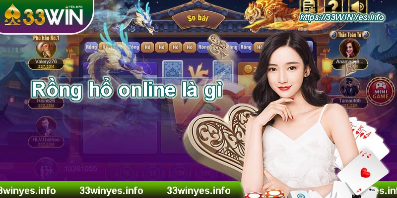 (Rồng hổ online là gì?)